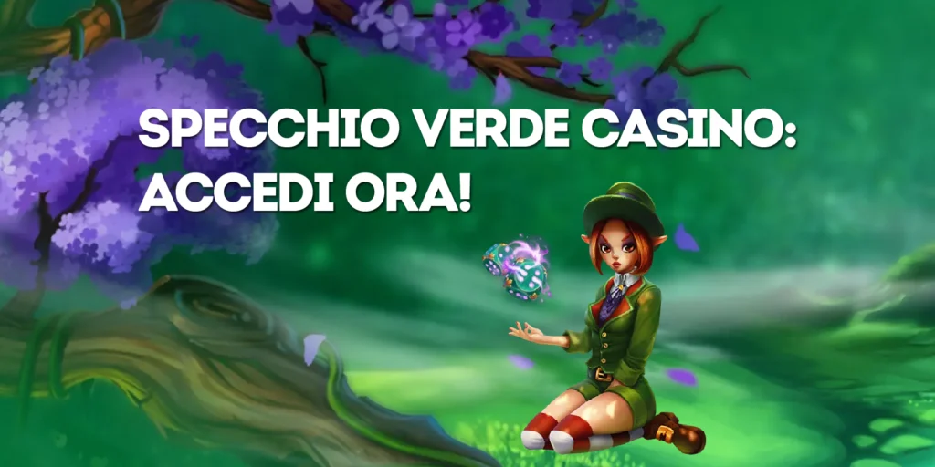 Specchio Verde Casino
